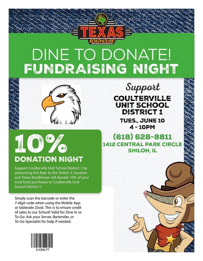 Dine to Donate at Texas Roadhouse. June 10 from 4-10 p.m. Use dining code EJQMLPT