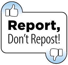 Report Don't Repost