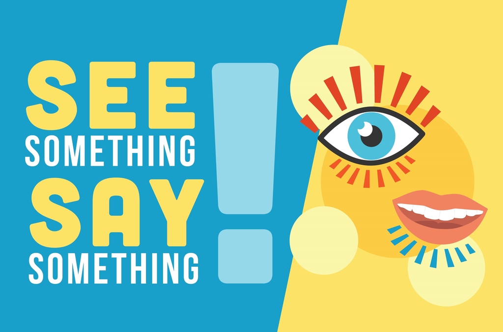 See Something Say Something