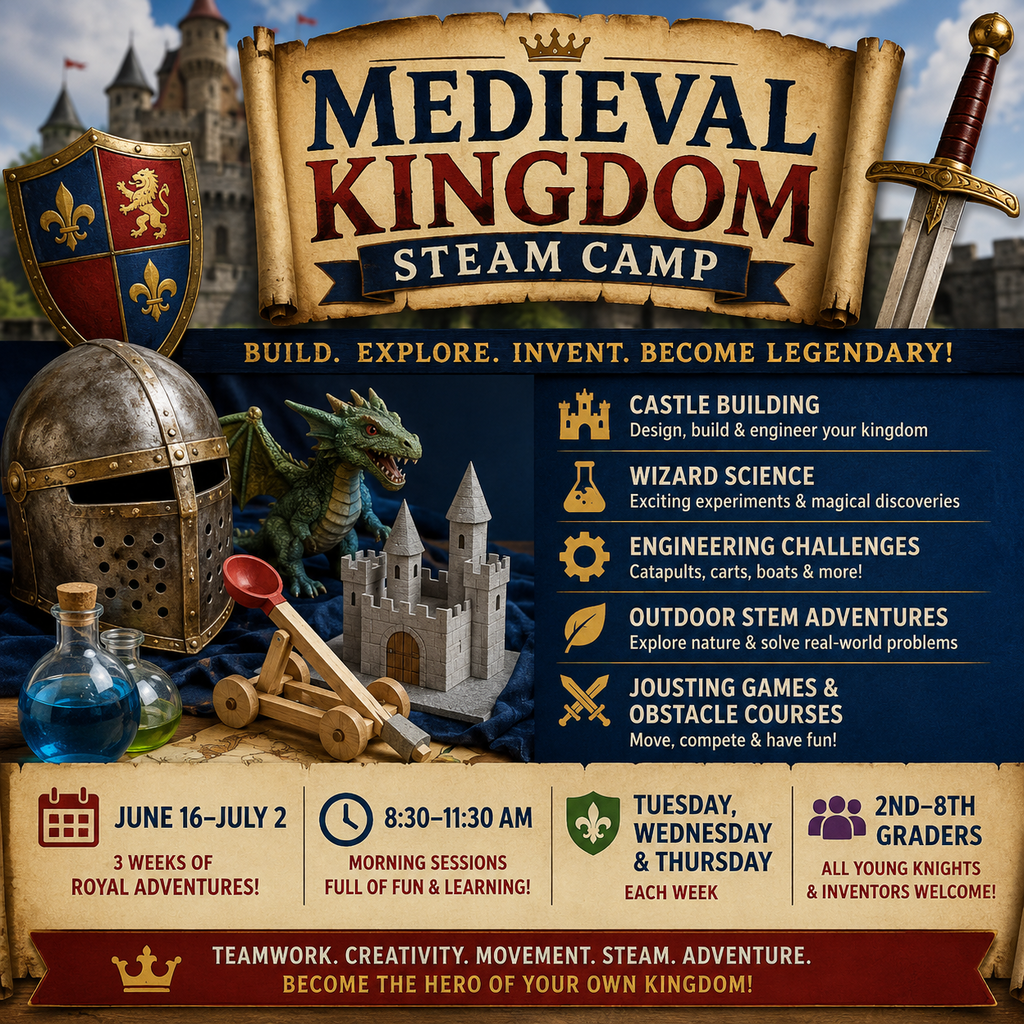 Medieval Kingdom Steam Camp!  Come Join in the fun!  