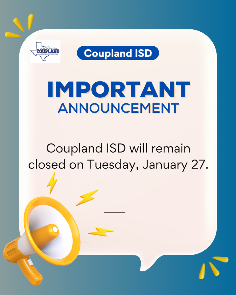 Coupland ISD classes closed January 27. 