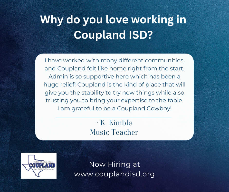 Apply now at www.couplandisd.org 