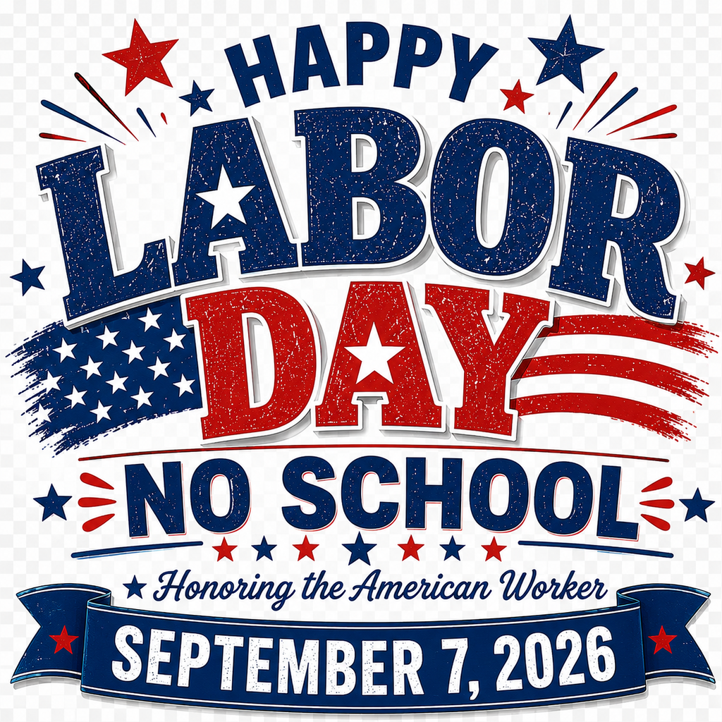 Labor Day- No School