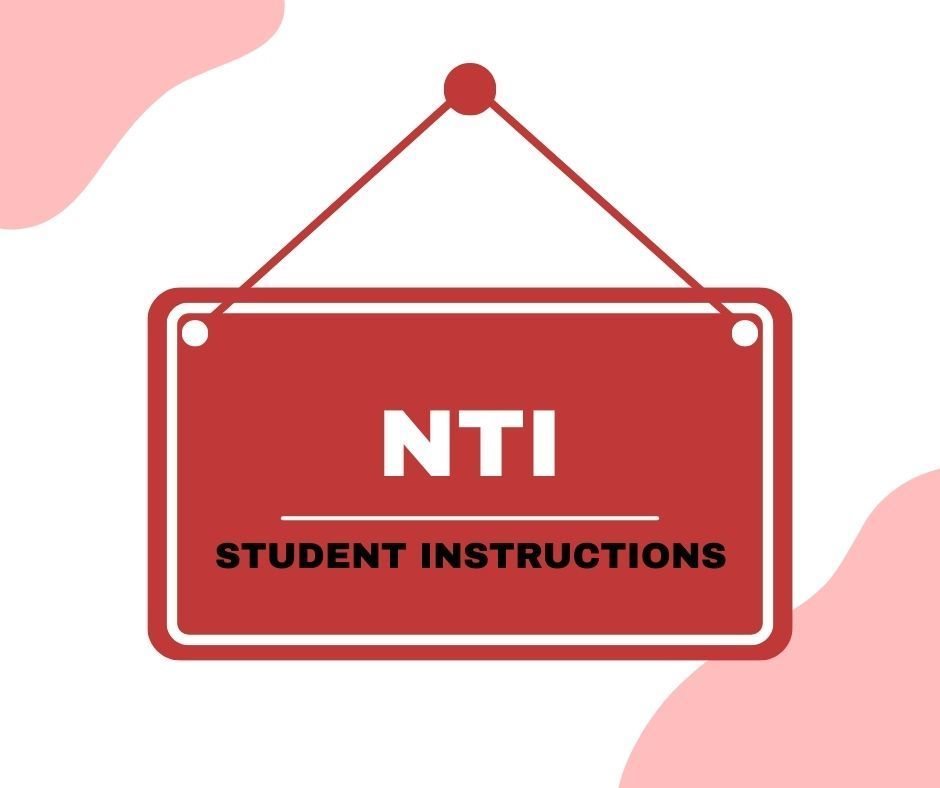 NTI Student Instructions