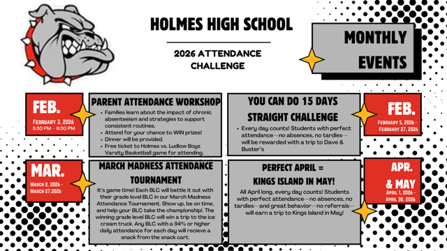 Holmes High School Beginning of Year Attendance Challenge for 2026