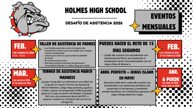 Holmes High School Beginning of Year Attendance Challenge for 2026 Spanish Version