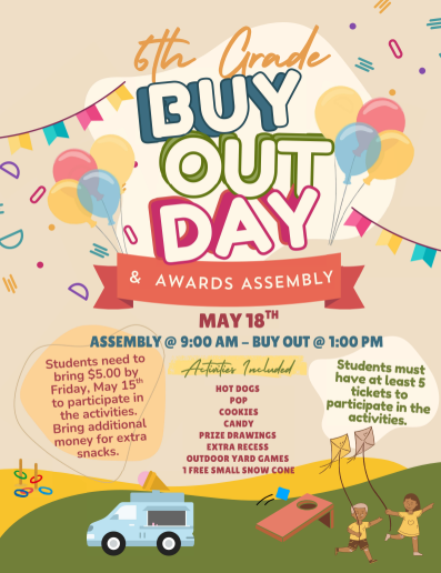 6th Grade Buy Out details with images of ice cream truck, corn hole, two kids flying kites, balloons and flag banners