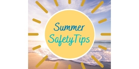 Summer Safety Tips