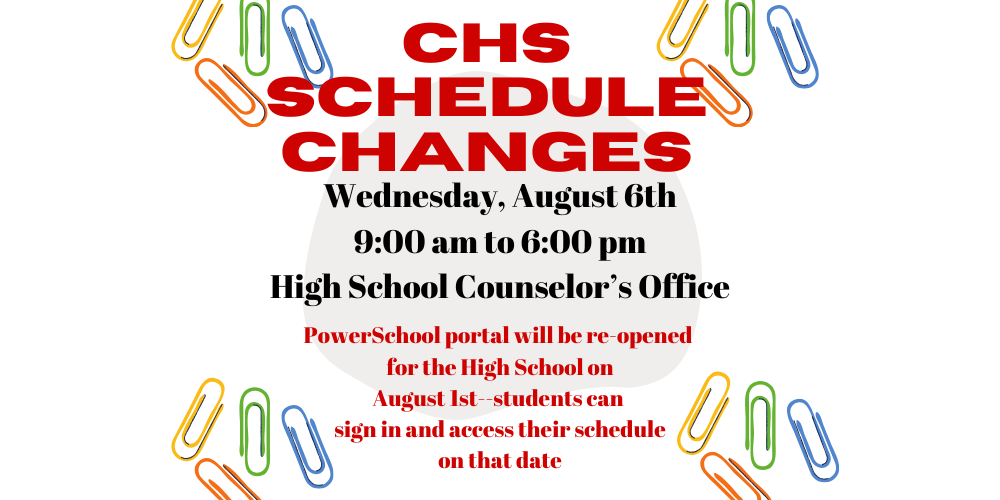 CHS Schedule Changes