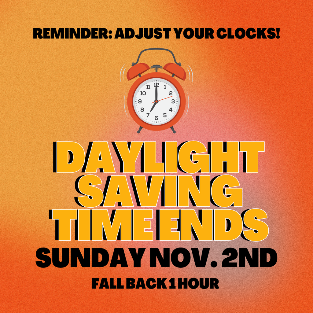 Daylight Saving Time Ends