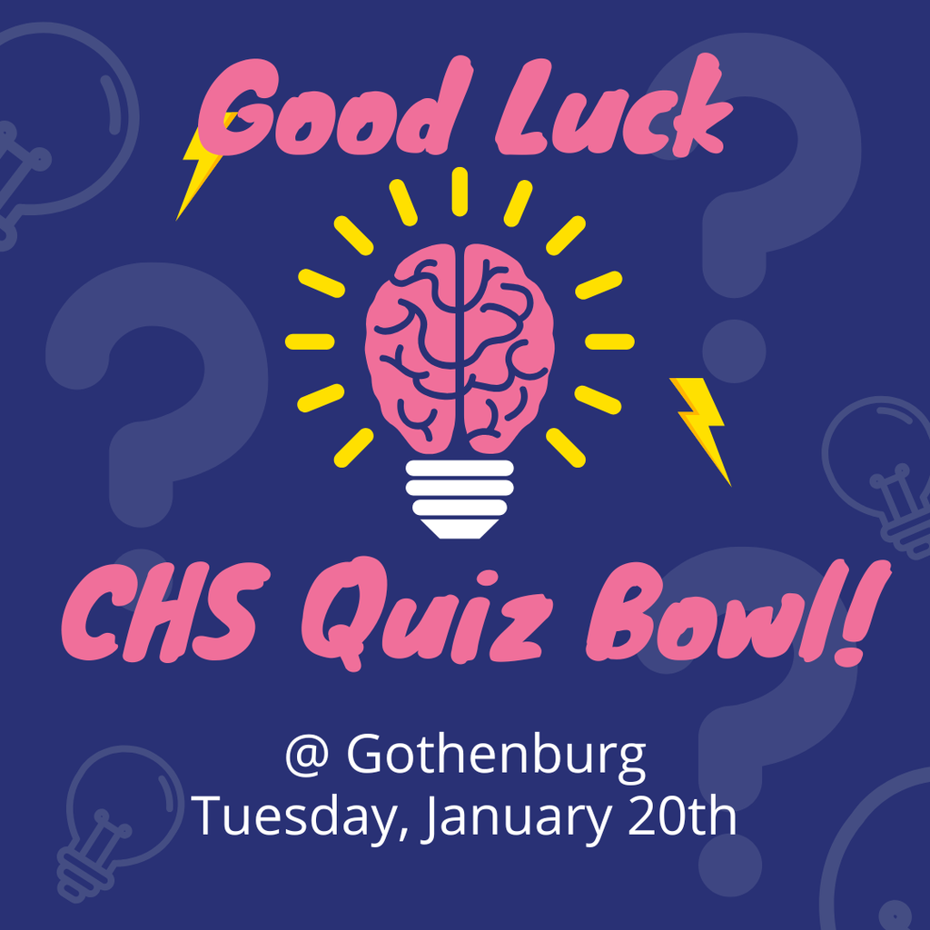 CHS Quiz Bowl competing at Gothenburg January 20