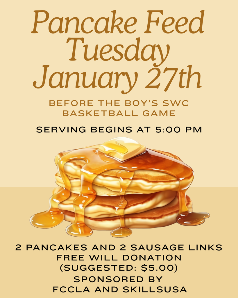 Pancake Feed Tuesday, January 27th, SkillsUSA and FCCLA