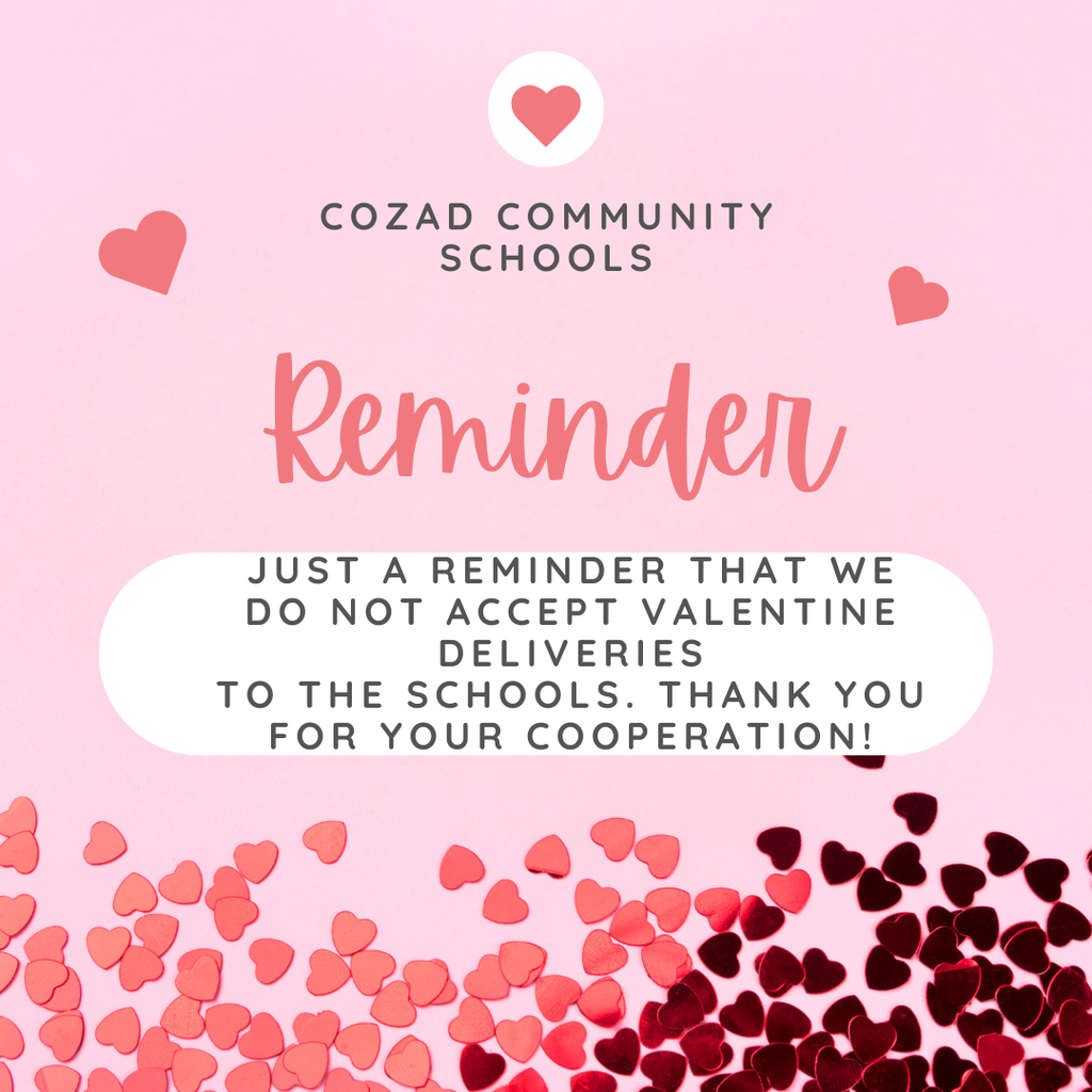 Just a reminder that we do not accept Valentine deliveries to the schools. Thank you for your cooperation and understanding!