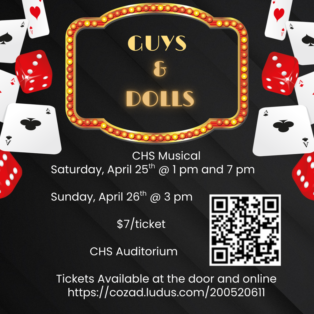 CHS Musical "Guys & Dolls" April 25th and April 26th