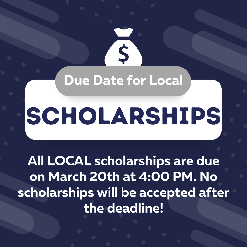 Local Scholarships due March 20