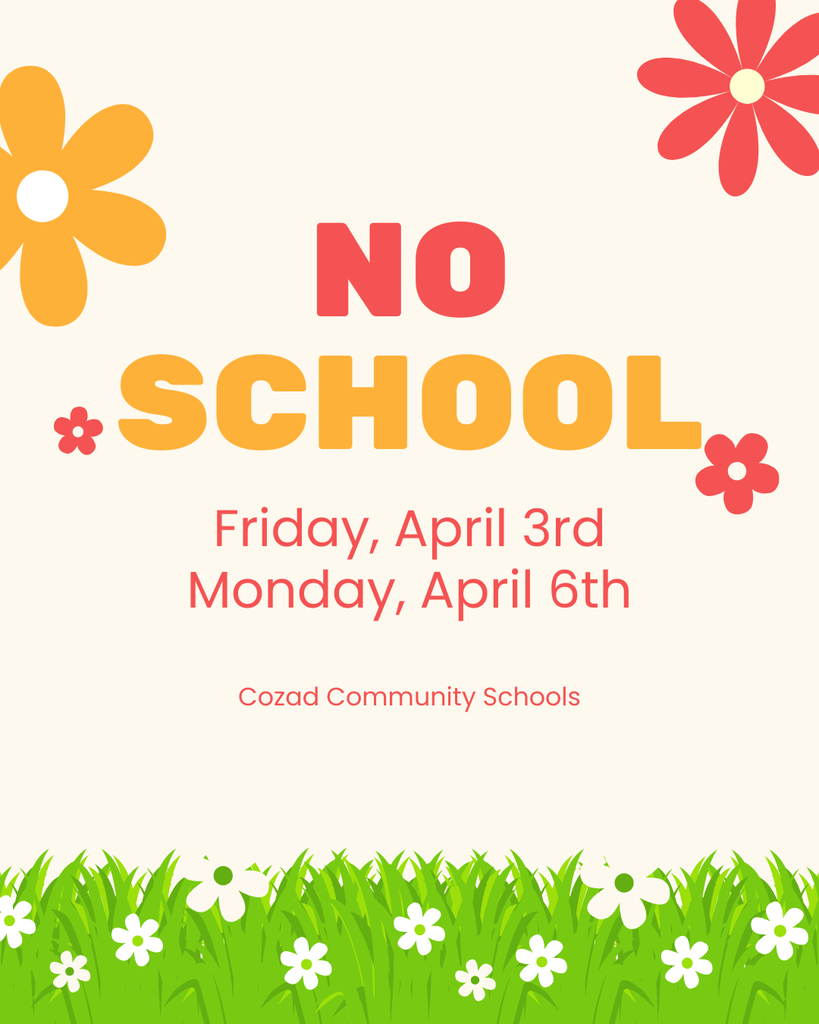 No school April 3rd or April 6th, 2026