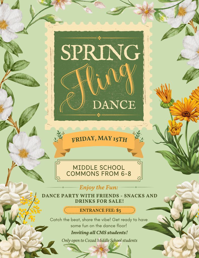 CMS Spring Fling Dance Friday, My 15, MS Commons 6:00 pm to 8:00 pm