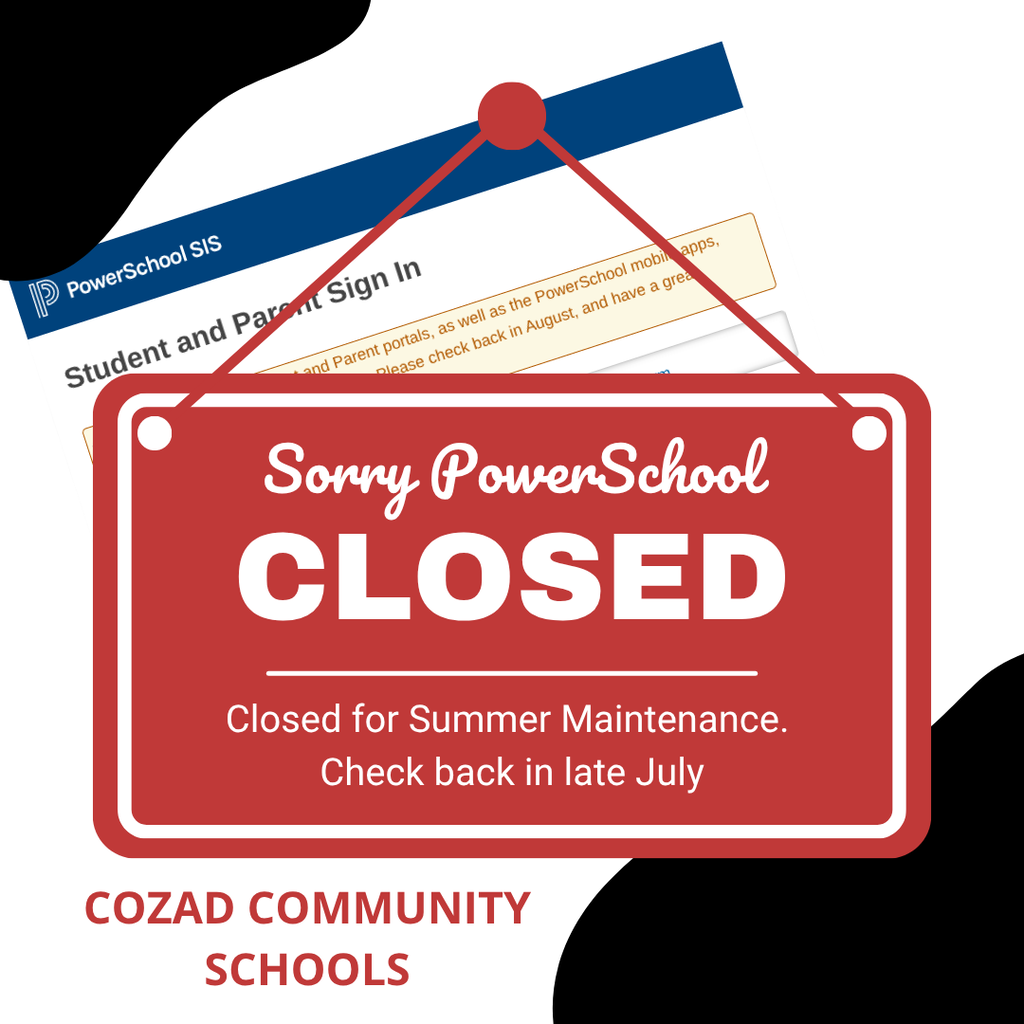 PowerSchool Closed for Summer will re-open late July