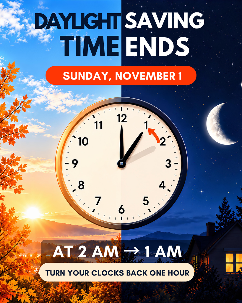 Daylight Saving Time Ends November 1