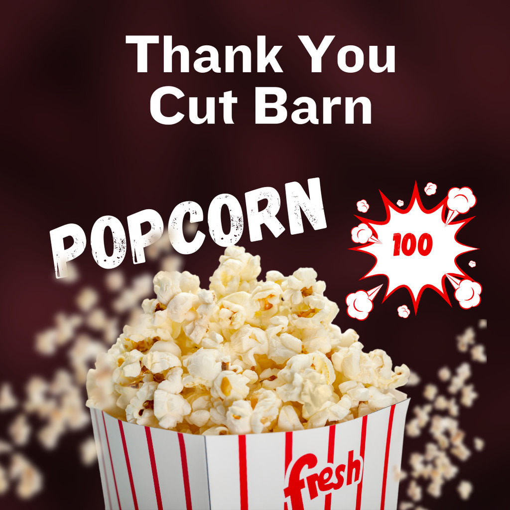Free Popcorn sponsored by The Cut Barn