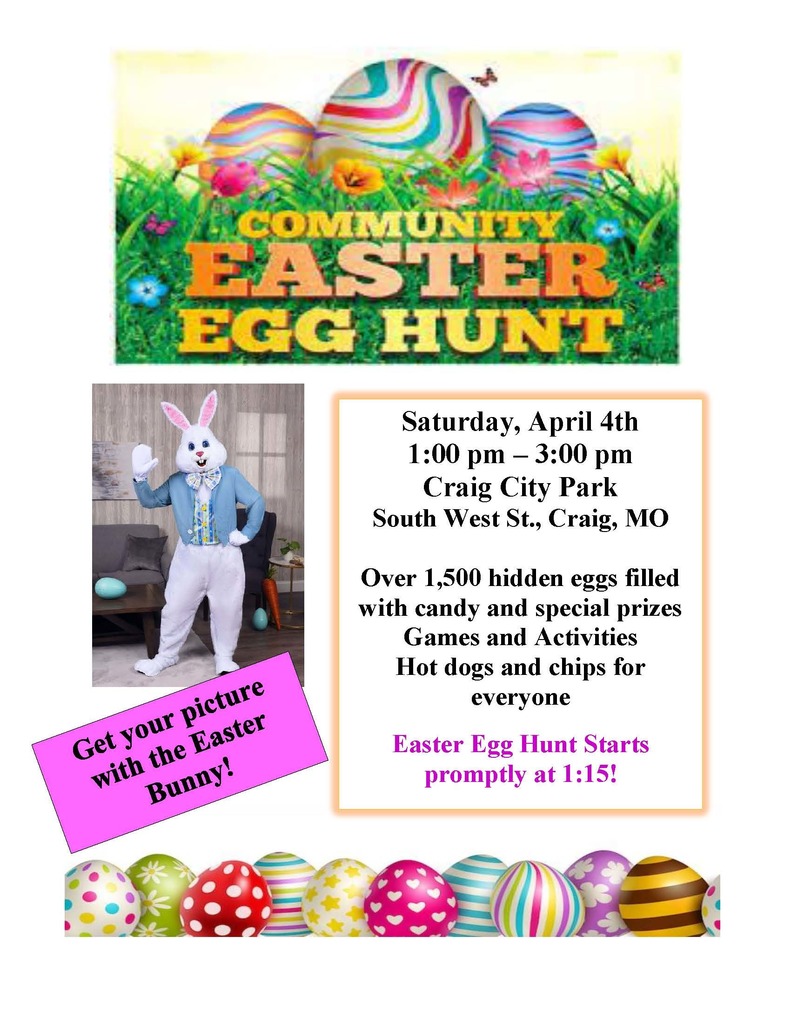 Craig Community Easter Egg Hunt. Saturday, April 4th from 1:00 pm to 3:00 pm in Craig City Park on South West Street in Craig, Missouri. 