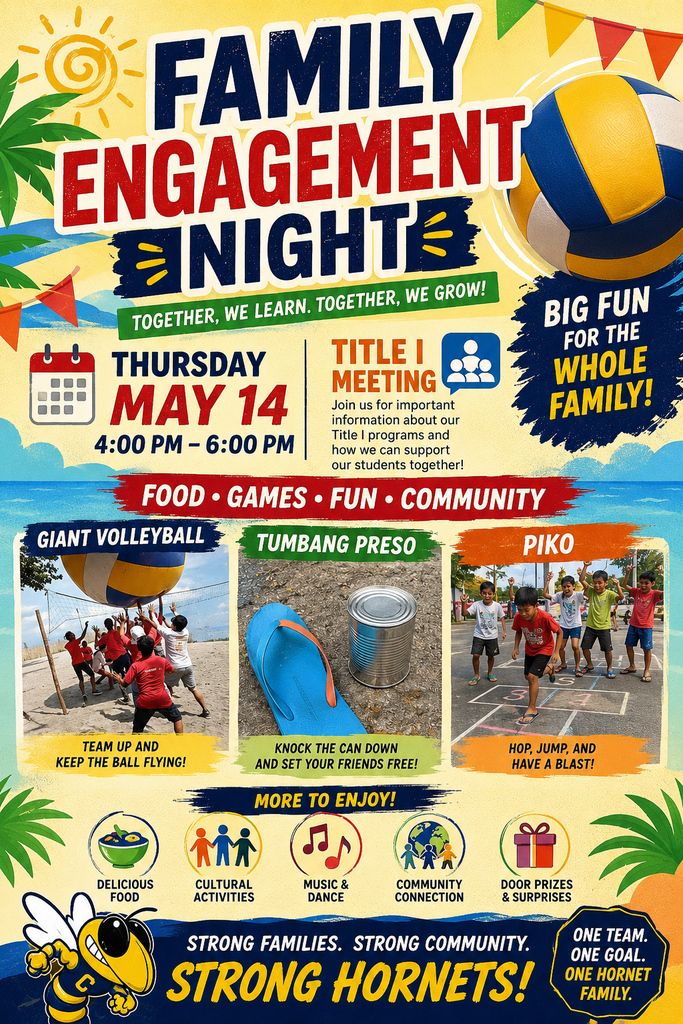 Family Engagement Night, Thursday, May 14th from 4 pm to 6 pm.