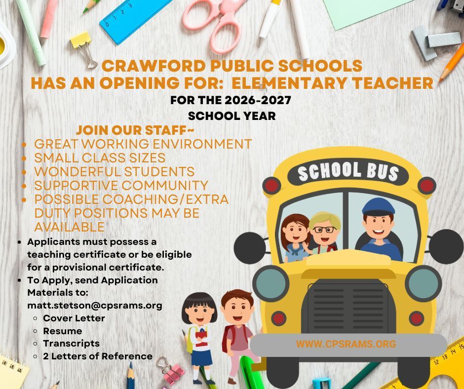 Crawford Public Schools has openings for Elementary Teachers.  Join our staff!