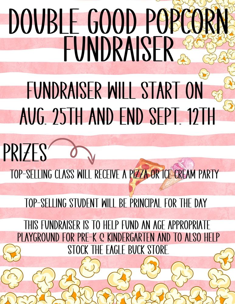 Double Good Popcorn Fundraiser August 25th and ends September 12th