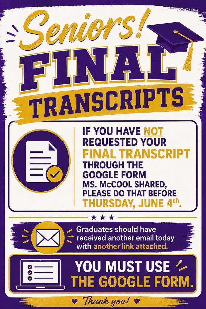Purple and gold flyer that shares that the class of 2026 needs to request transcripts by June 4th