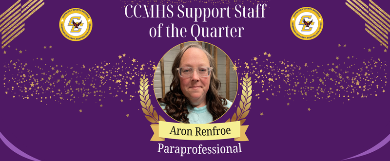 Purple banner honoring CCMHS Support Staff of the Quarter featuring a mid-shot of a person framed by gold laurel leaves and stars, with their name and role below.