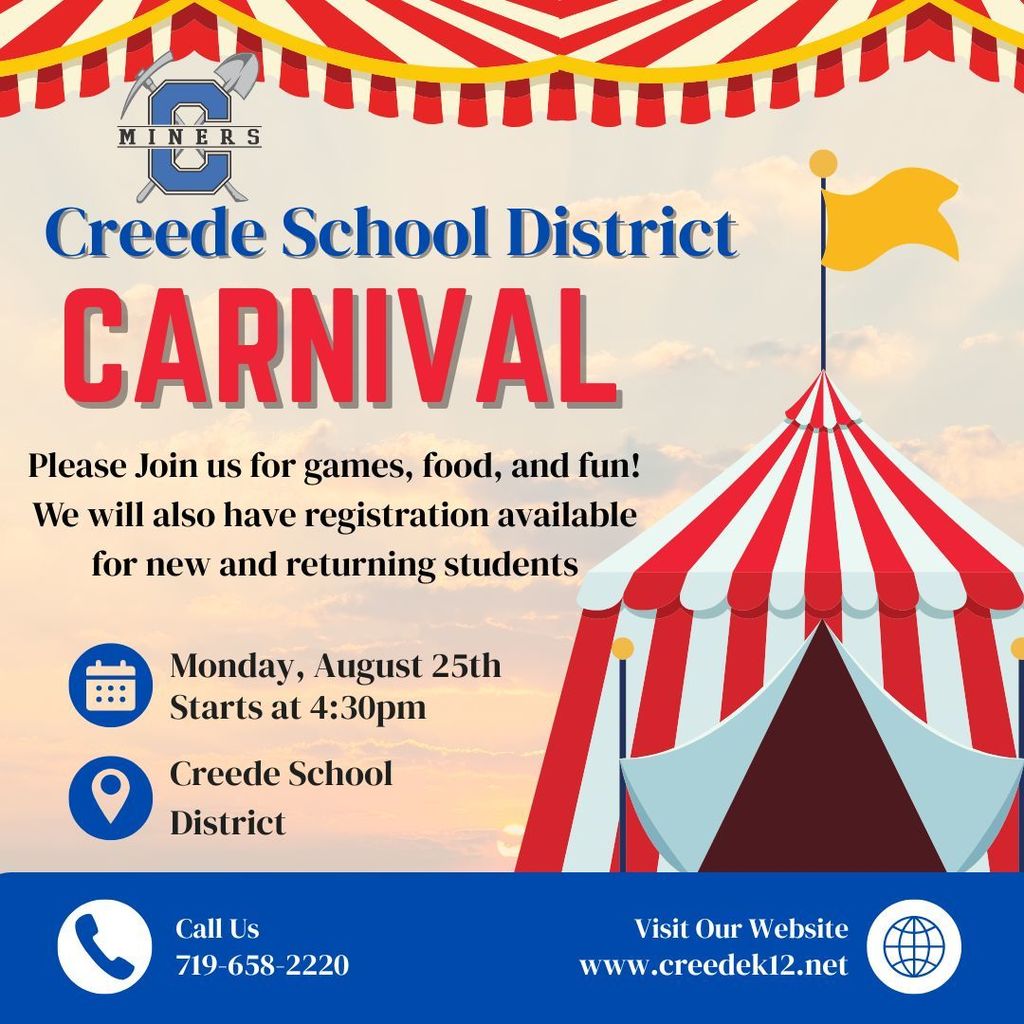 Creede School District Carnival on Monday, August 25th. Starts at 4:30pm.