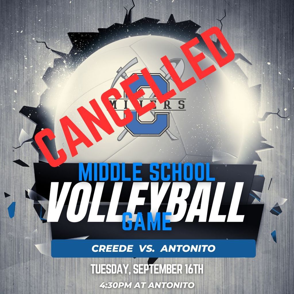 Middle School Volleyball Game vs. Antonito Tuesday, September 16th in Antonito is cancelled