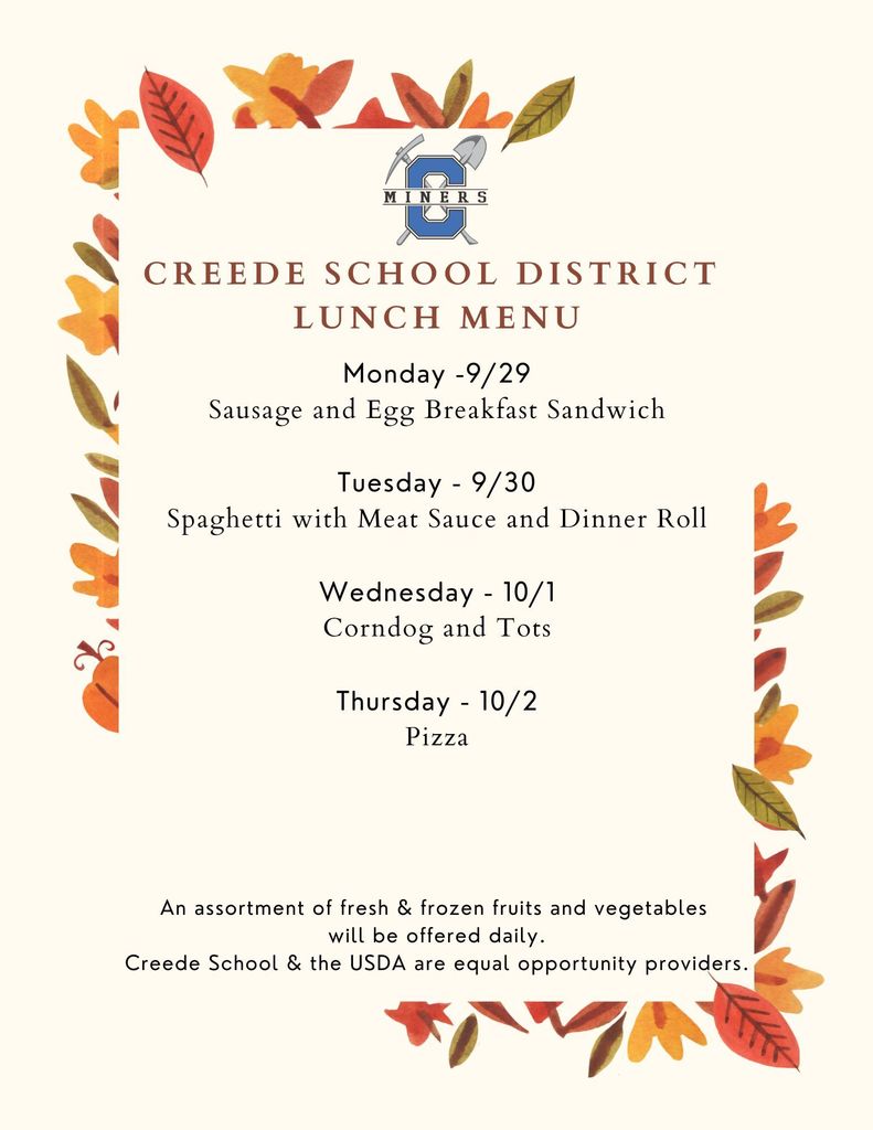 Creede School District Lunch Menu for the week of September 29th.