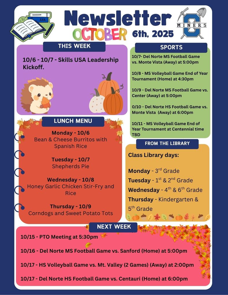 Creede School District Newsletter for the week of 10/6/2025.