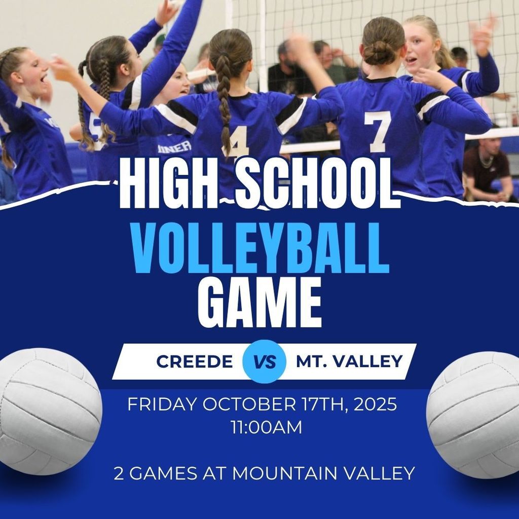 High School Volleyball Game vs. Mt. Valley (2 Games) Friday, October 17th at 11:00am.