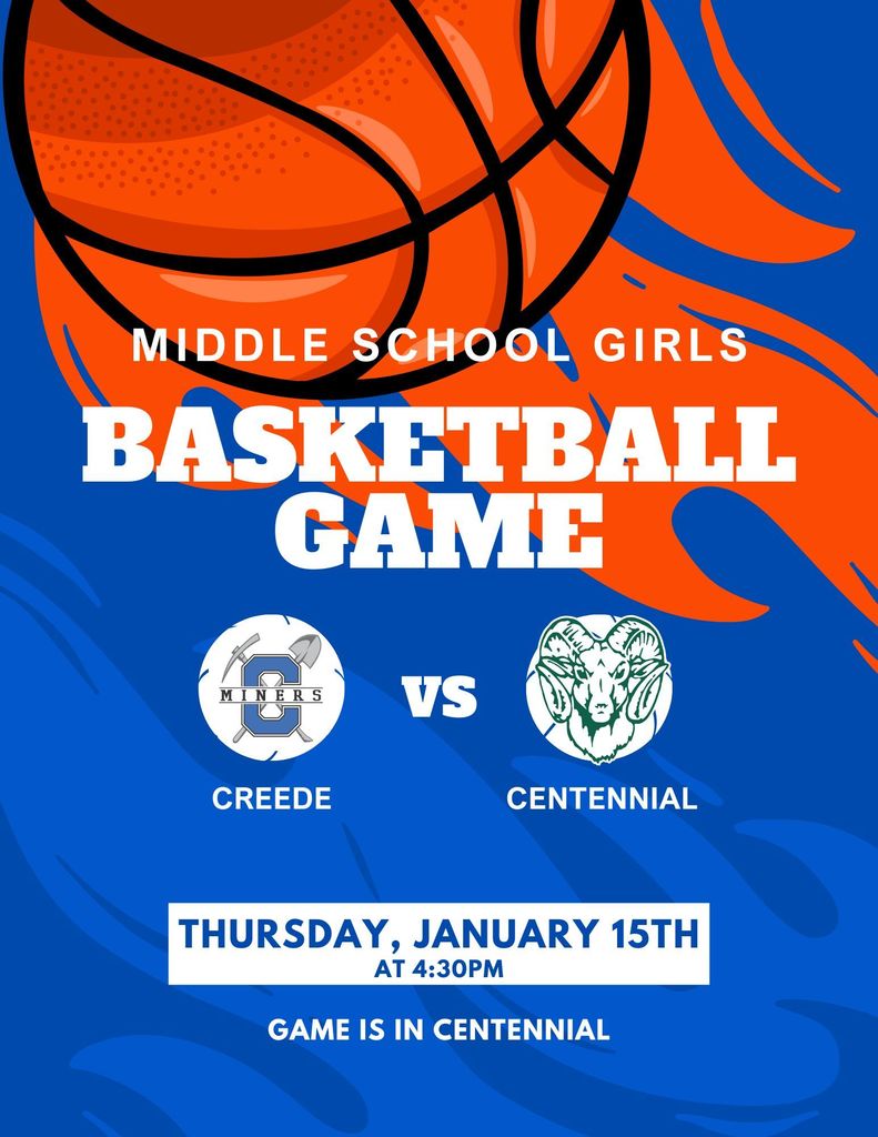 Middle School Girls Basketball Game vs. Centennial.  Thursday, January 15th at 4:30pm.  Game is in Centennial.