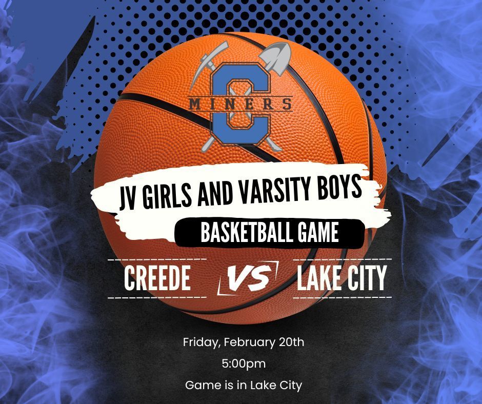 JV girls and Varsity Boys basketball game vs. Lake City.  Friday, February 20th at 5:00pm.  Game is in Lake City.