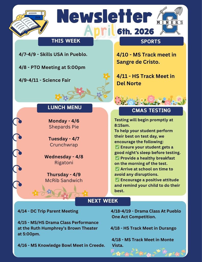 Creede School District Newsletter for the week of April 6th, 2026.