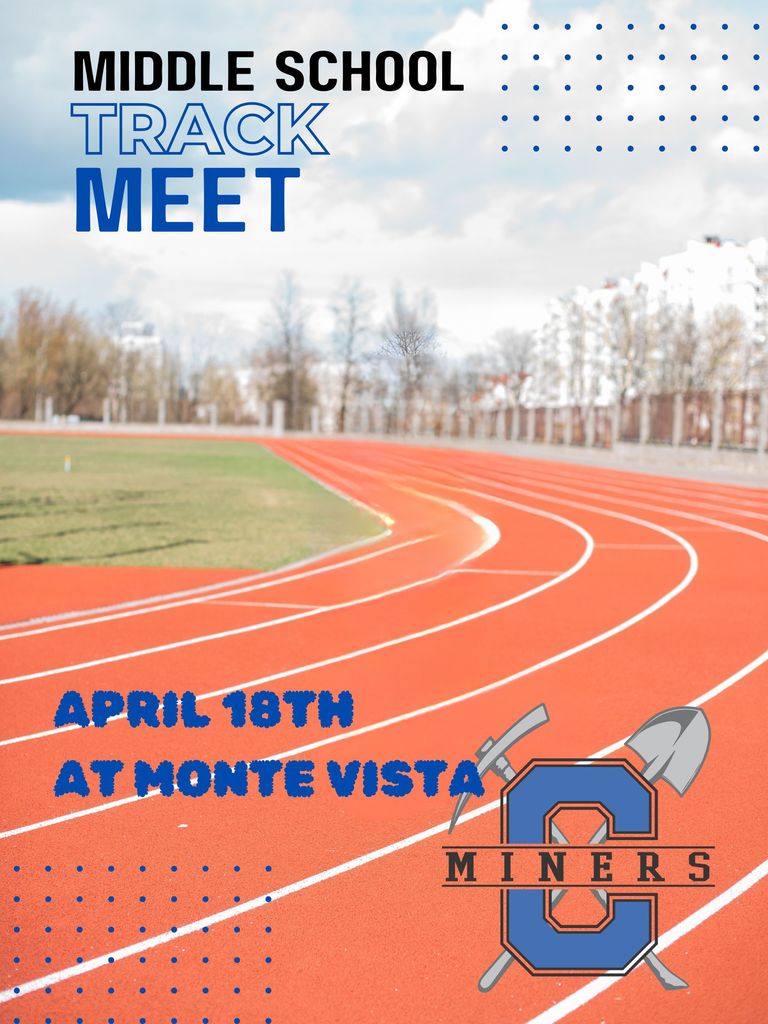Middle School Track Meet on Saturday, April 18th in Monte Vista.