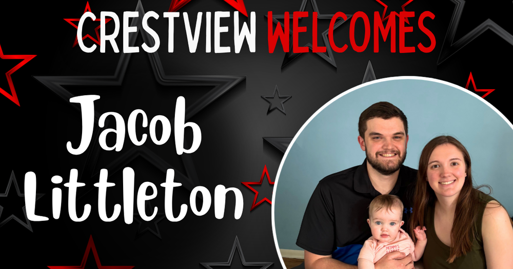 Crestview welcomes Jacob Littleton