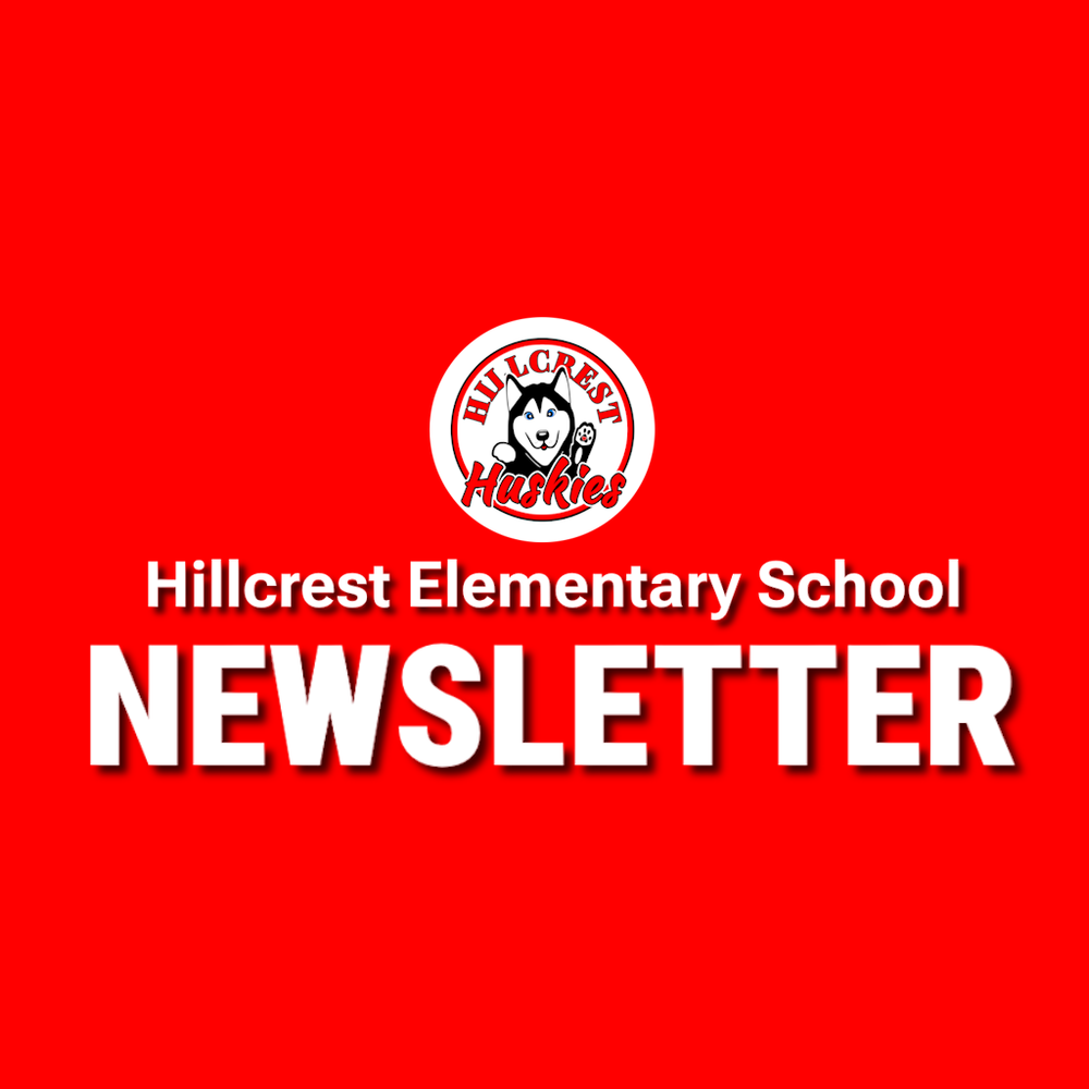 Hillcrest Elementary School Newsletter