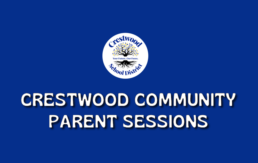 Crestwood Community Parent Sessions