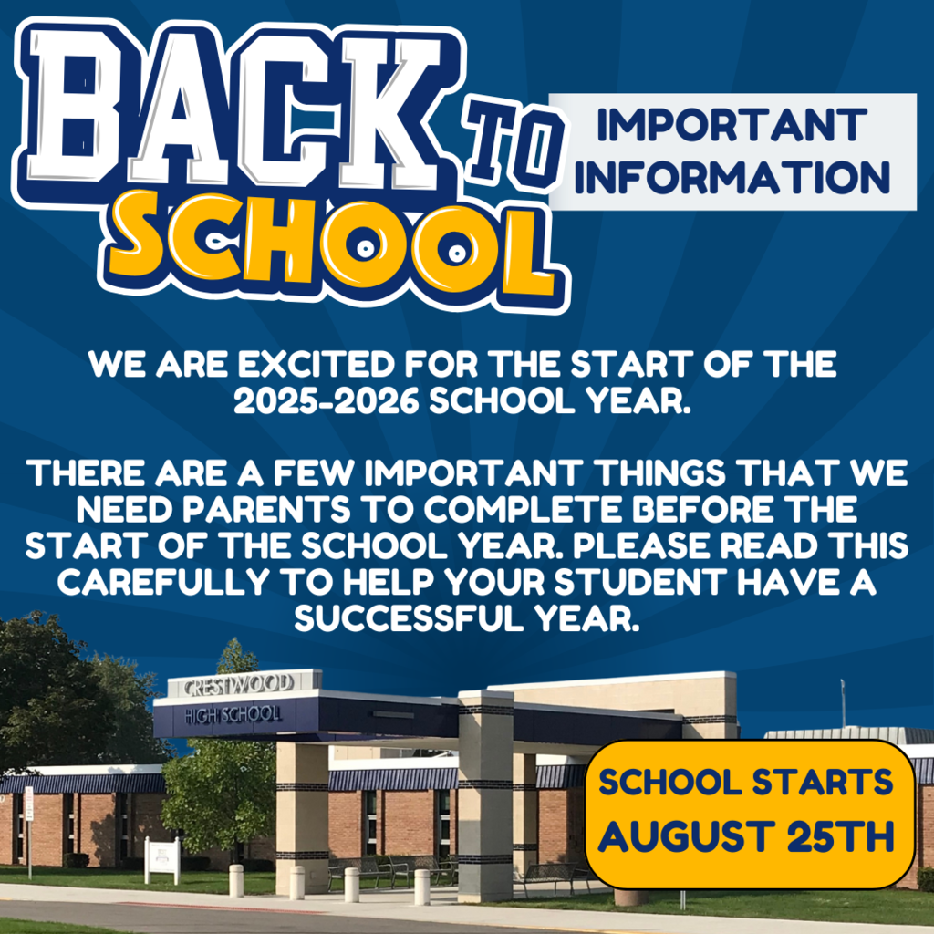 Important Information:  We are excited for the start of the 2025-2026 school year.  There are a few important things that we need parents to complete before the start of the school year.  Please read this carefully to help your student have a successful year.
