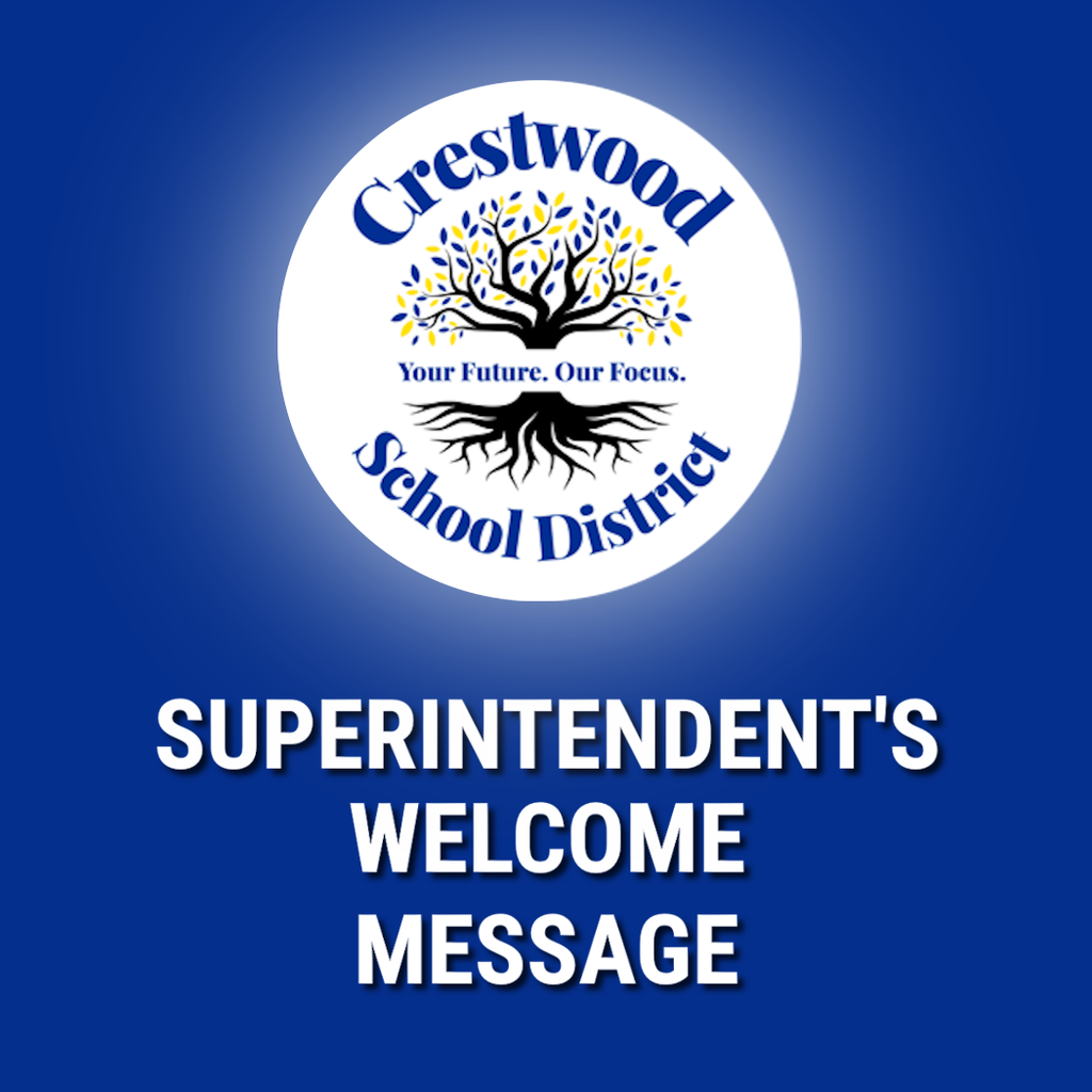SUPERINTENDENT WELCOME MESSAGE