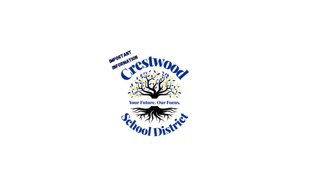 Crestwood School District Logo with Tag of Important Information