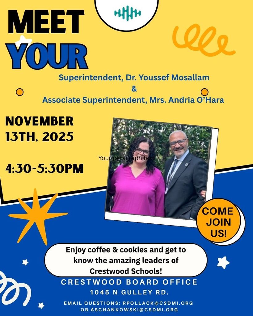 Flyer to meet your Superintendent and Associate Superintendent on November 13, 2025 4:30 PM 