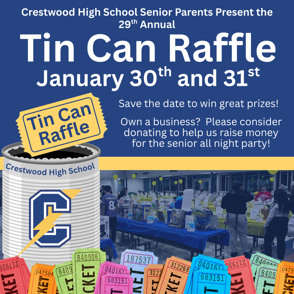 Crestwood High School Senior Parents Present the 29th Annual Tin Can Raffle on January 30th and 31st.  Save the date to win great prizes! Own a business?  Please consider donating to help us raise money for the senior all night party!