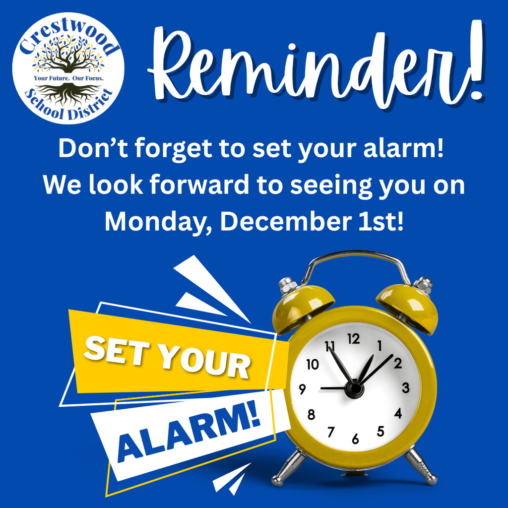 Reminder!  Don't forget to set your alarm!  We look forward to seeing you on Monday, December 1st.