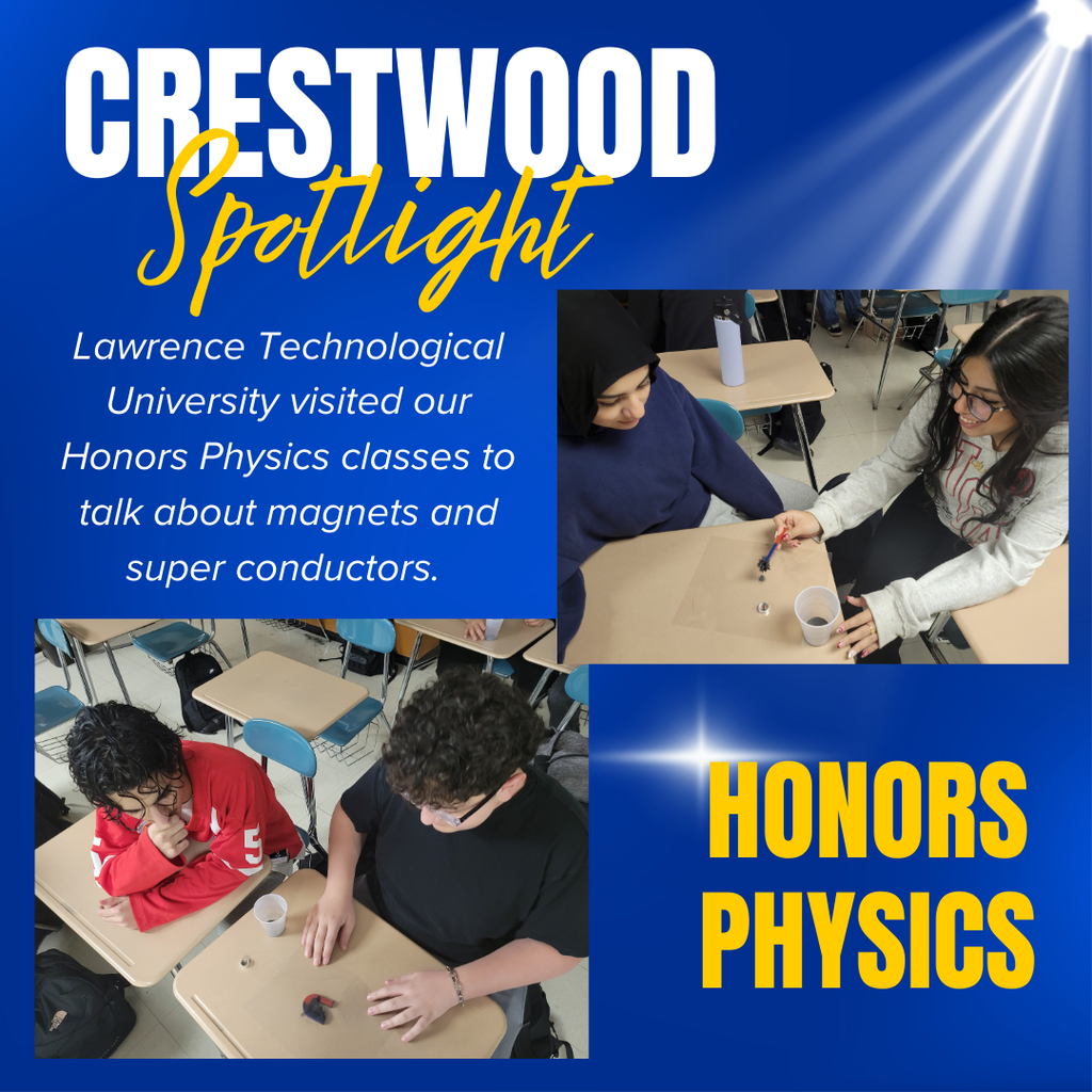 CHS Spotlight: Lawrence Technological University visited our Honors Physics classes to talk about magnets and super conductors.