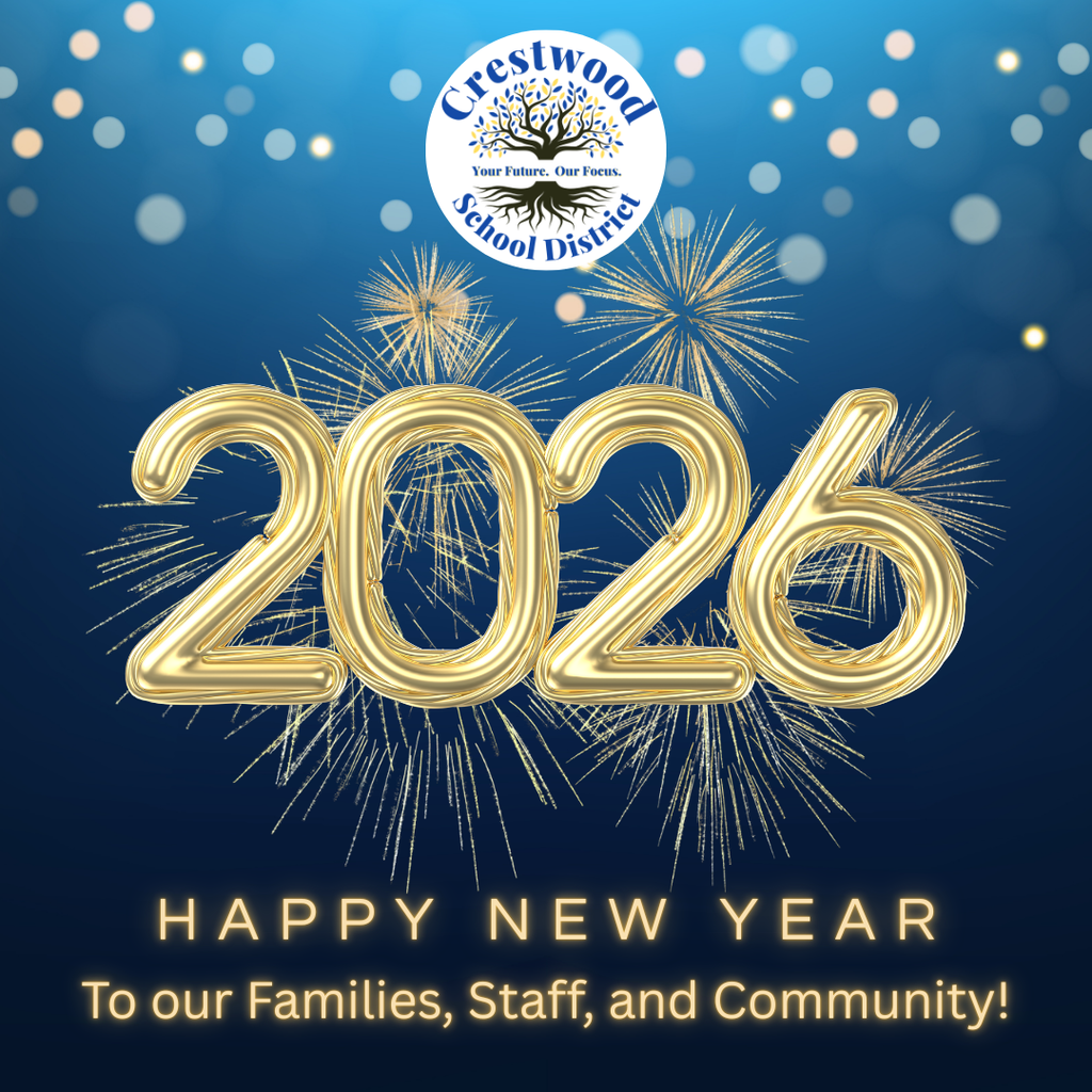 Happy New Year to our families, staff, and community! We wish you the best in 2026! Shown over fireworks and the district logo.